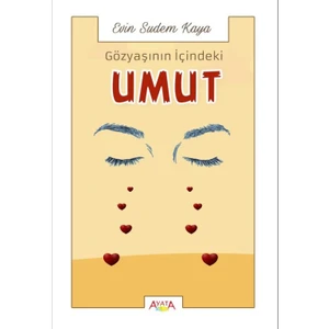 Gözyaşının İçindeki Umut