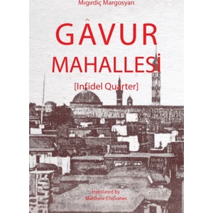 Gavur Mahallesi (Infidel Quarter)