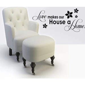 Love Makes Our House Duvar Sticker