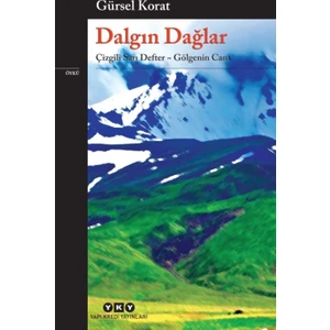 Dalgın Dağlar:Çizgili Sarı Defter - Gölgenin Canı