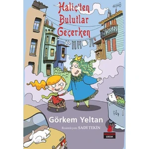 Haliç’ten Bulutlar Geçerken