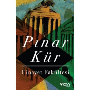 Cinayet Fakültesi - Pınar Kür
