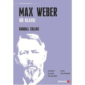 Max Weber Bir Kılavuz