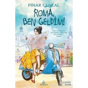 Roma, Ben Geldim!(Ciltli) - Pınar Gencal