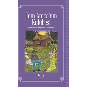 Tom Amca’nın  Kulubesi