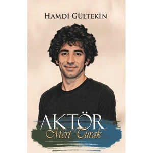 Aktör Mert Turak