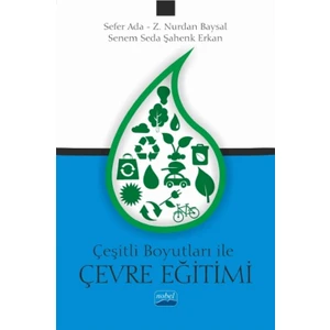 Çeşitli Boyutlarıyla Çevre Eğitimi