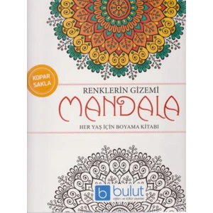 Renklerin Gizemi Mandala Her Yaş İçin Boyama Kitabı