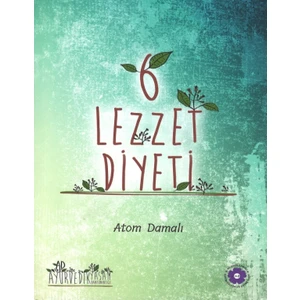 6 Lezzet Diyeti