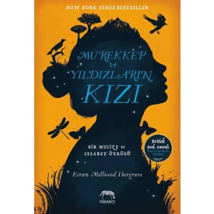 Mürekkep Ve Yıldızların Kızı - Kiran Millwood Hargrave