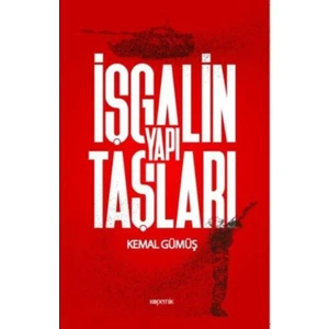 İşgalin Yapı Taşları