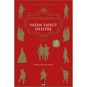 Vatan Yahut Silistre - Namık Kemal