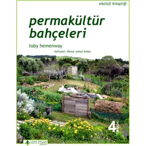 Permakültür Bahçeleri - Toby Hemenway