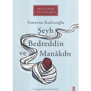 Şeyh Bedreddin Ve Manakıbı