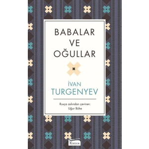 Babalar ve Oğullar (Bez Ciltli) - Ivan Sergeyeviç Turgenyev