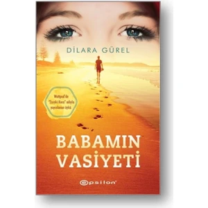 Babamın Vasiyeti - Dilara Gürel