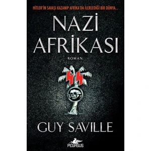 Nazi Afrikası - Guy Saville