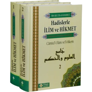 Hadislerle İlim Ve Hikmet (2 Cilt)Camiu’L-Ulum Ve’L-Hikem(Ciltli)