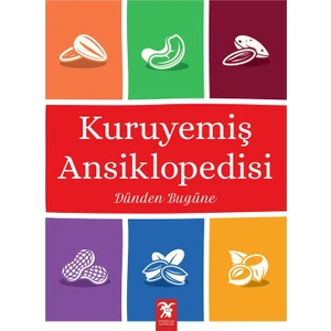 Kuruyemiş Ansiklopedisi Dünden Bugüne