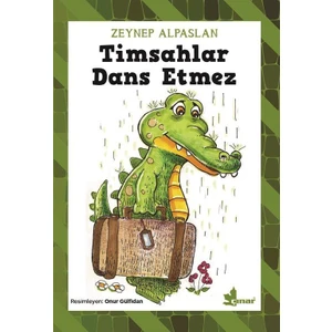 Timsahlar Dans Etmez