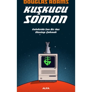 Kuşkucu Somon - Douglas Adams