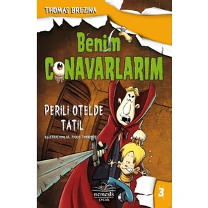 Benim Canavarlarım 3 : Perili Otelde Tatil (Ciltli)