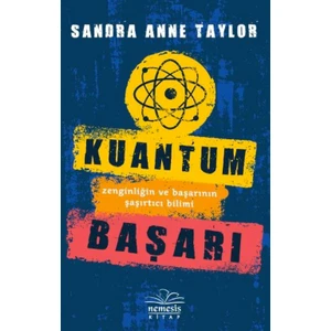 Kuantum Başarı - Sandra Anne Taylor