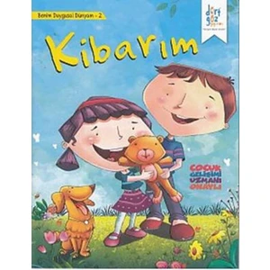 Benim Duygusal Dünyam 2 :Kibarım