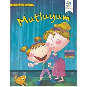 Benim Duygusal Dünyam 5 :Mutluyum
