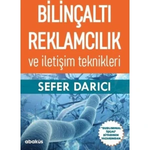 Bilinçaltı Reklamcılık Ve İletişim Teknikleri