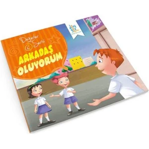 Değerler Serisi 6:Arkadaş Oluyorum