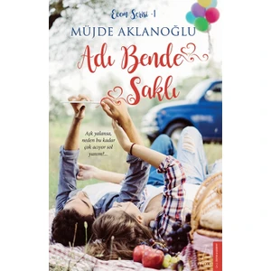 Adı Bende Saklı - Müjde Aklanoğlu