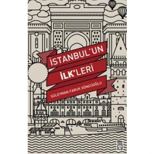 İstanbul’un İlkleri