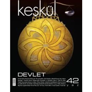 Keşkül Dergisi 42. Sayı : Devlet