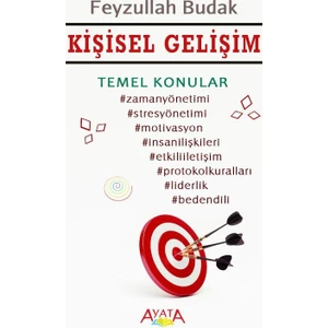 Kişisel Gelişim - Feyzullah Budak