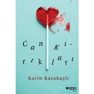 Can Kırıkları - Karin Karakaşlı