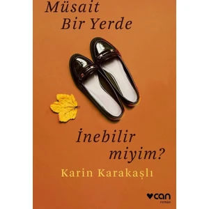 Müsait Bir Yerde İnebilir Miyim? - Karin Karakaşlı