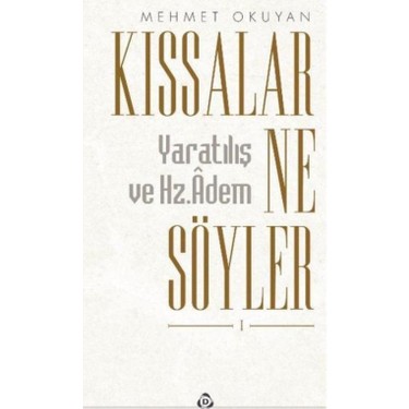 kissalar ne soyler yaratilis ve hz adem mehmet okuyan kitabi