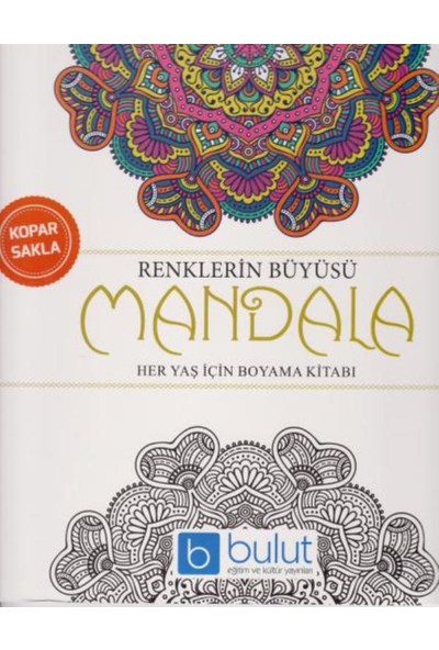 Renklerin Büyüsü Mandala Her Yaş İçin Boyama Kitabı