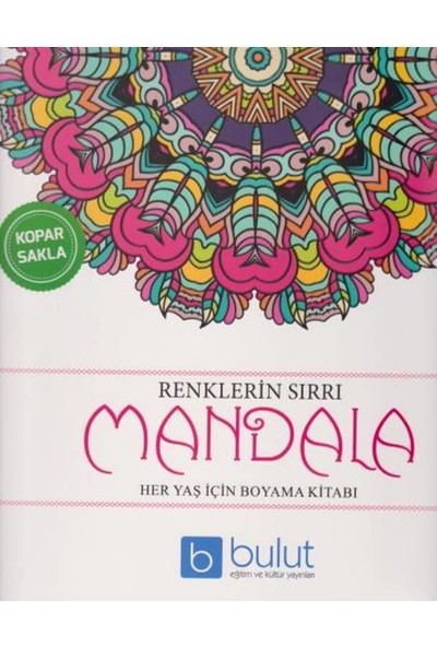 Renklerin Sırrı Mandala Her Yaş İçin Boyama Kitabı