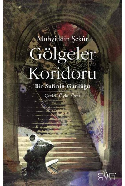 Gölgeler Koridoru - Muhyiddin Şekur