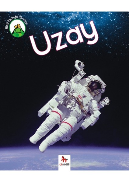 Minik Kurbağa Öğretiyor :Uzay