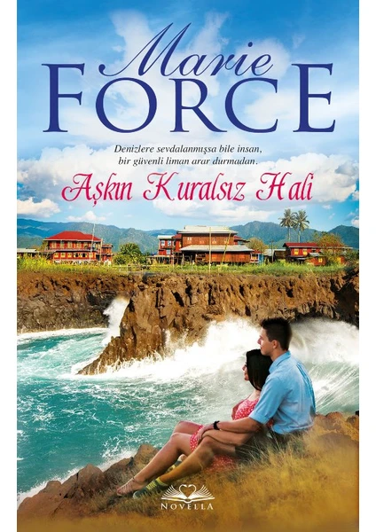 Aşkın Kurasız Hali - Marie Force