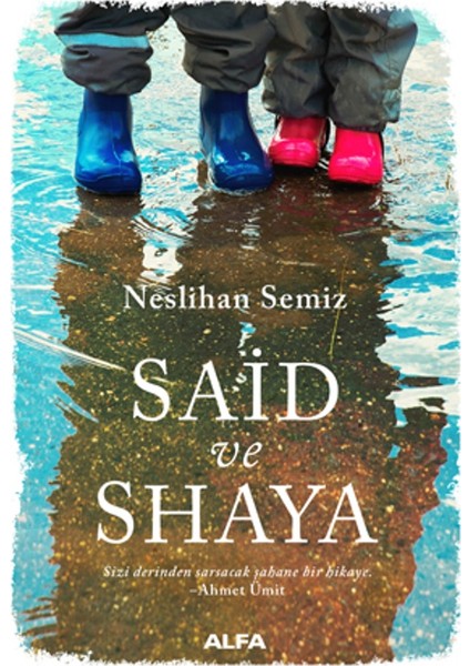 Said ve Shaya - Neslihan Semiz