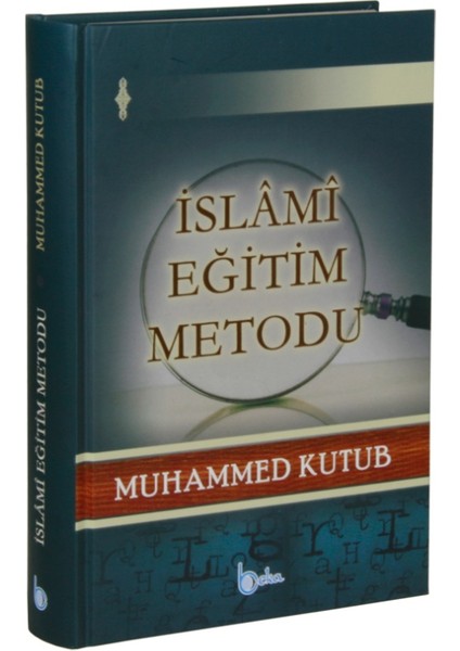 İslami Eğitim Metodu(Ciltli)