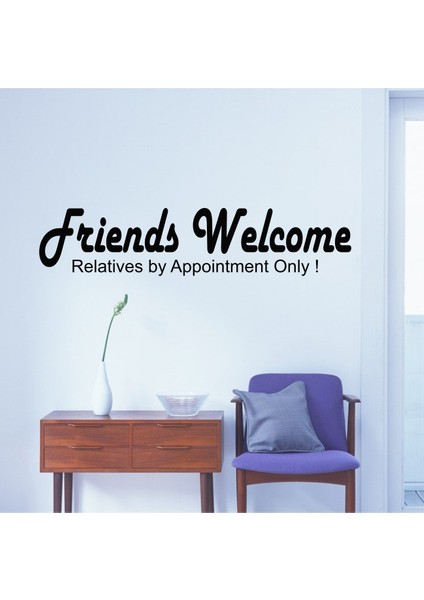 Friends Welcome Duvar Sticker