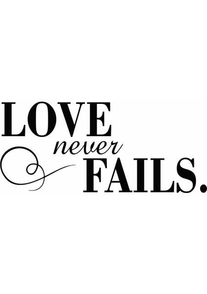 Love Never Fails Duvar Sticker fiyatları