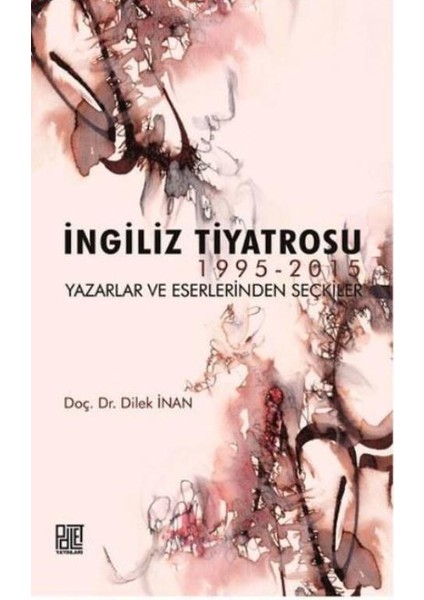 İngiliz Tiyatrosu 1995-2015