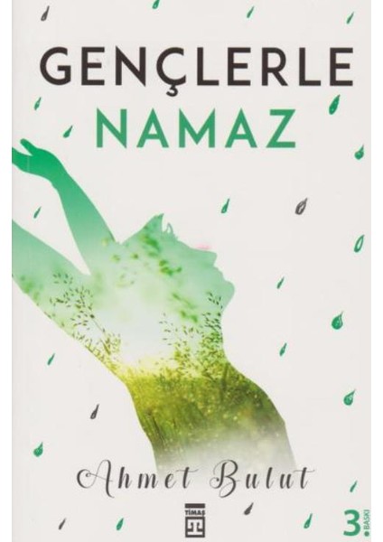 Gençlerle Namaz - Ahmet Bulut