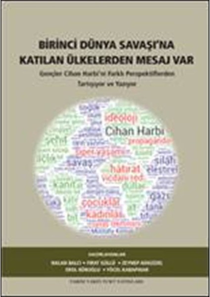 Birinci Dünya Savaşı’Na Katılan Ülkelerden Mesaj Var